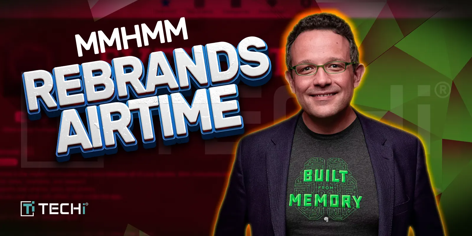 Evernote Founder Rebrands Mmhmm, Launches Airtime’s Innovative Products