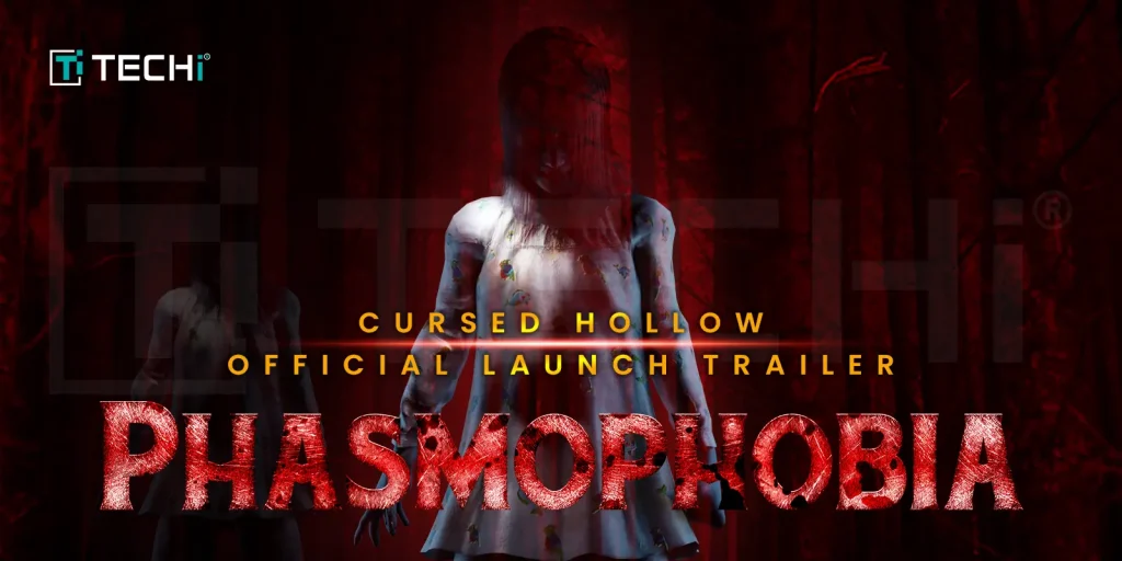 Phasmophobia Cursed Hollow official launch trailer featuring a ghostly figure in a dark, eerie red forest setting.