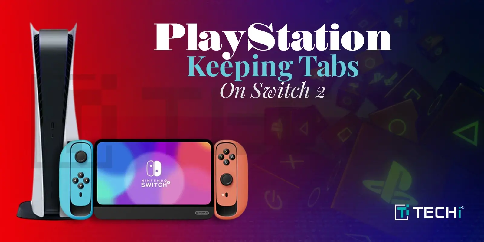 PlayStation Watching Switch 2 Launch Closely