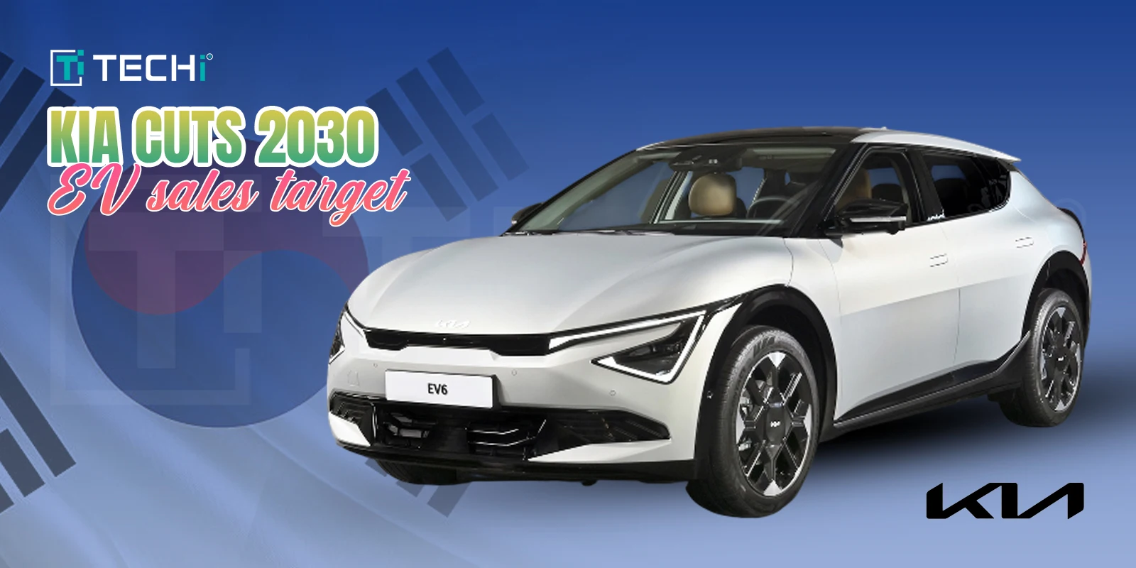 Kia EV6 model with 2030 EV sales target cut announcement