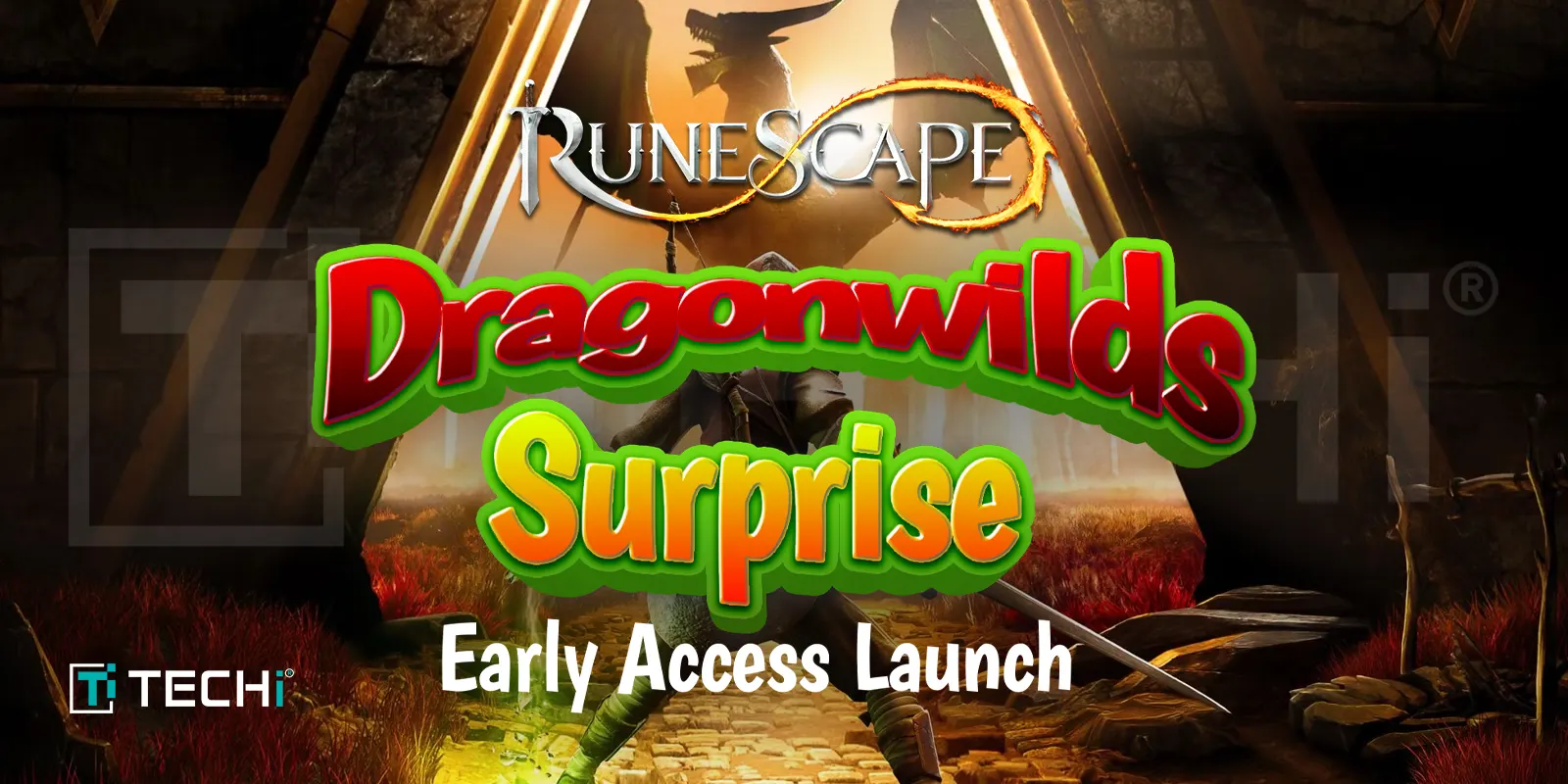 No Time Wasted: RuneScape’s Dragonwild Launched Early Access After Two Weeks