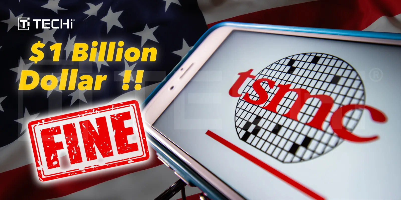 TSMC Faces Potential $1 Billion+ Fine in US Investigation