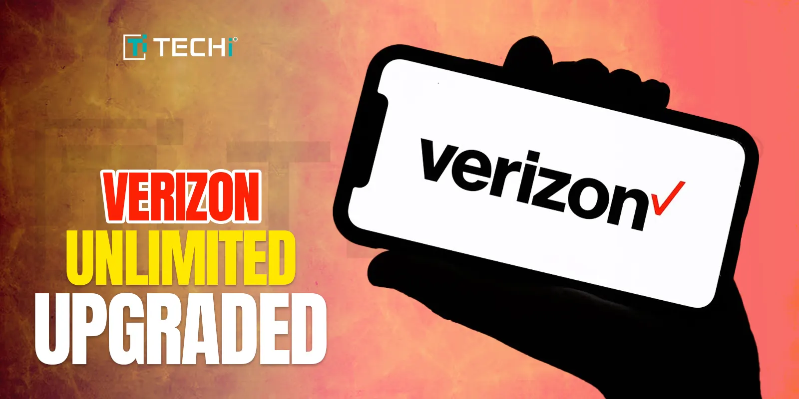 Verizon’s Best Unlimited Plan Gets Major Upgrades in 2025