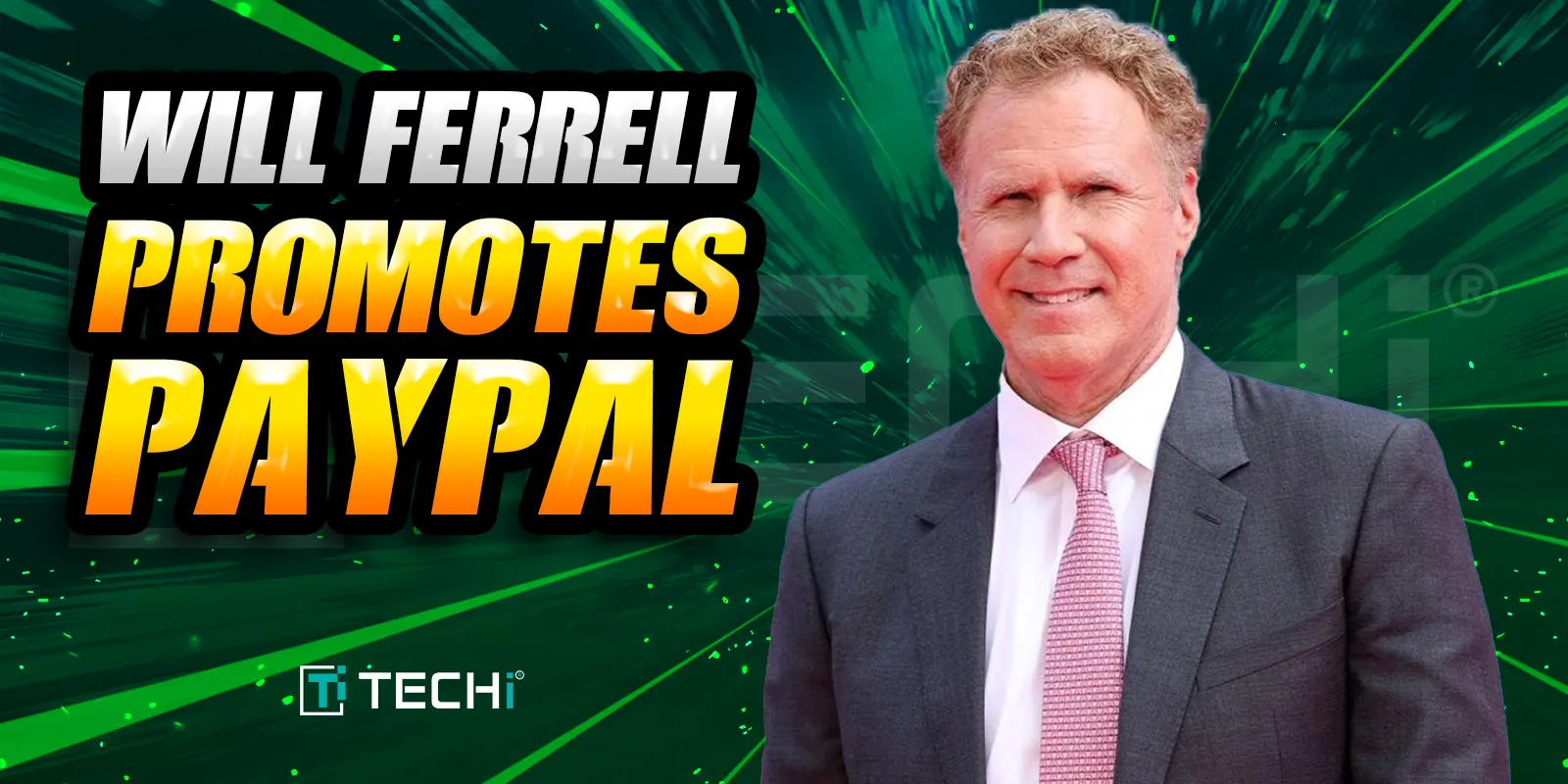 PayPal Showcases Versatile Checkout Solutions in New Campaign with Will Ferrell