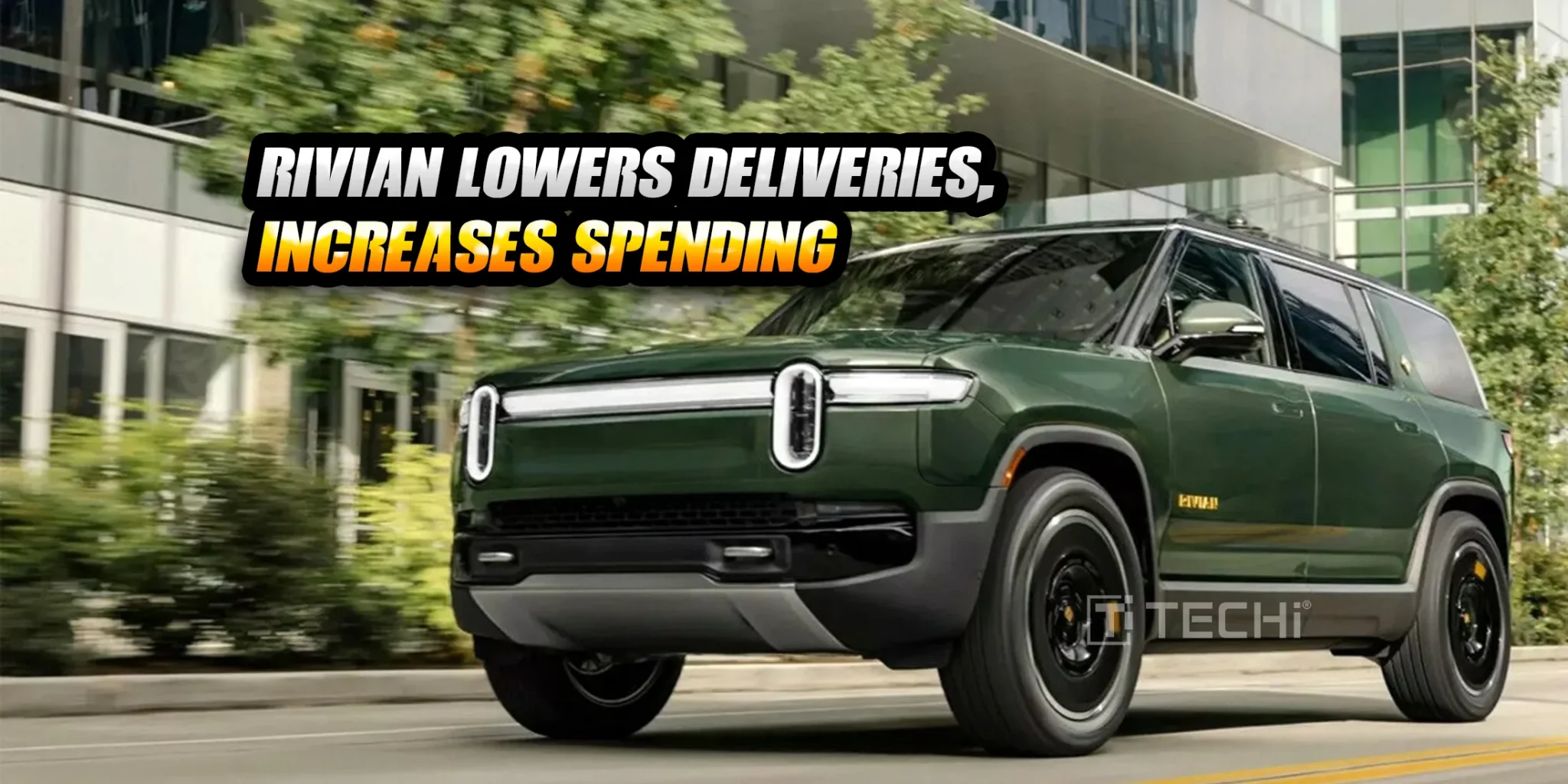 Rivian Modifies 2025 Expectations Due to Supply Chain Difficulties and Increasing Tariffs