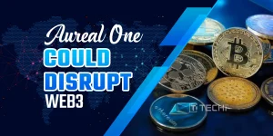 Aureal One Takes the Lead as Crypto Markets Look to Disrupt Web3