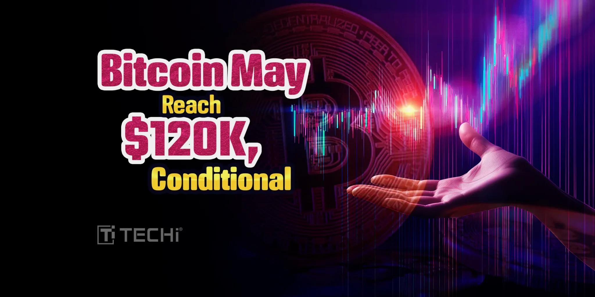 Bitcoin Eyes $120K as Bullish Momentum Builds – But Risks Remain