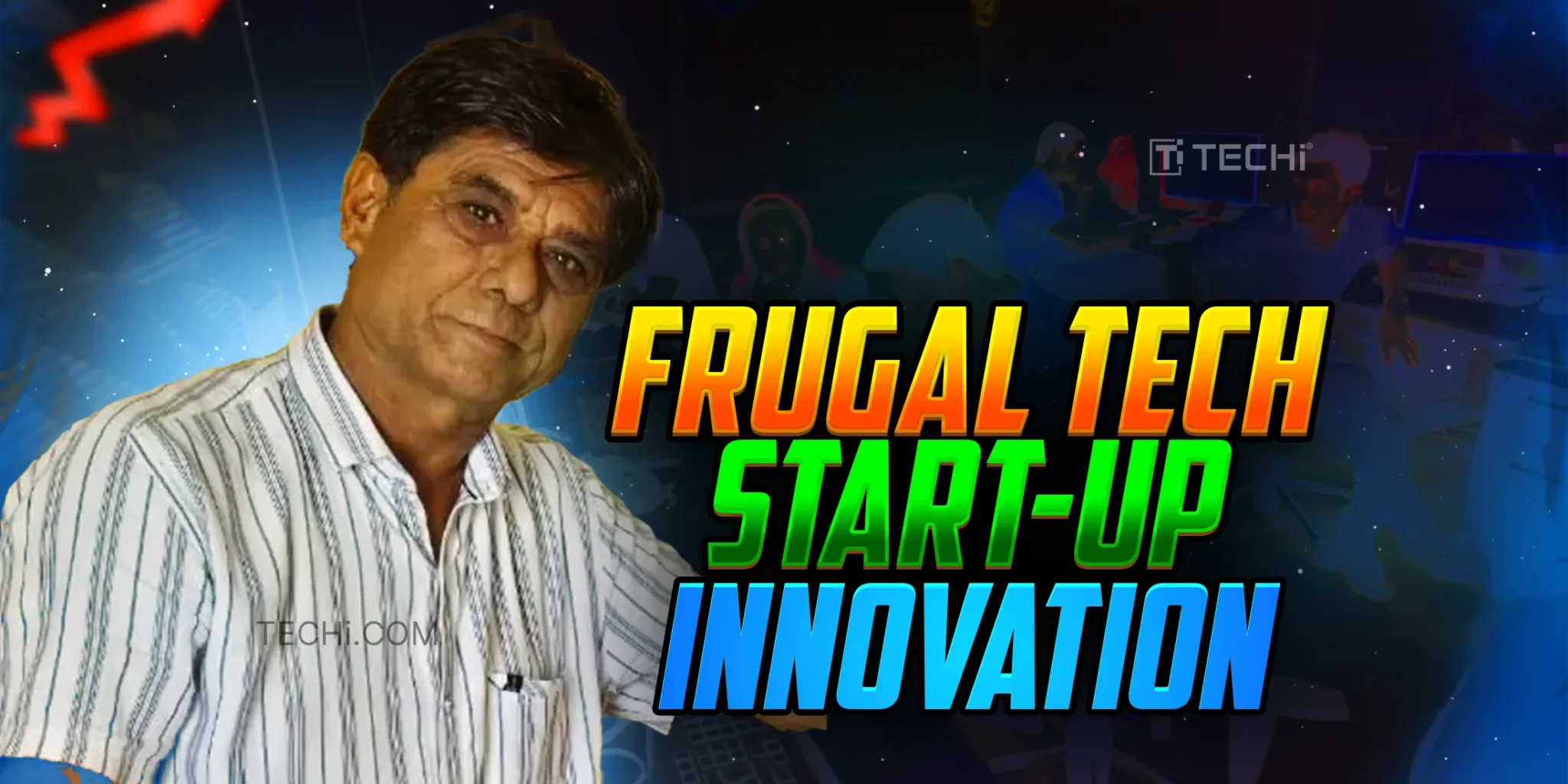 Frugal Tech: Innovating Affordable Solutions for Everyone