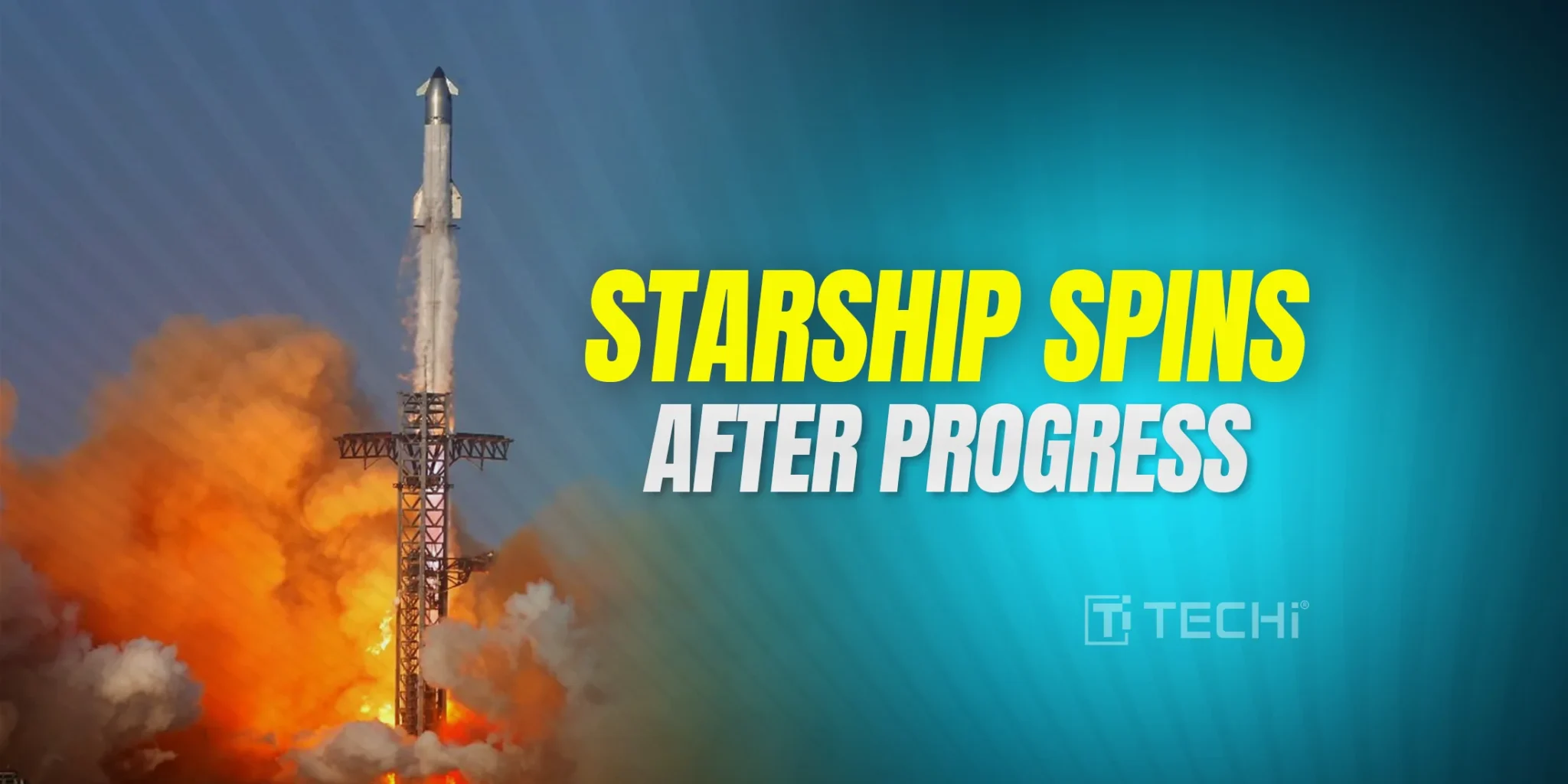SpaceX Starship's 9th Test Flight Ends in Mid-Flight Spin