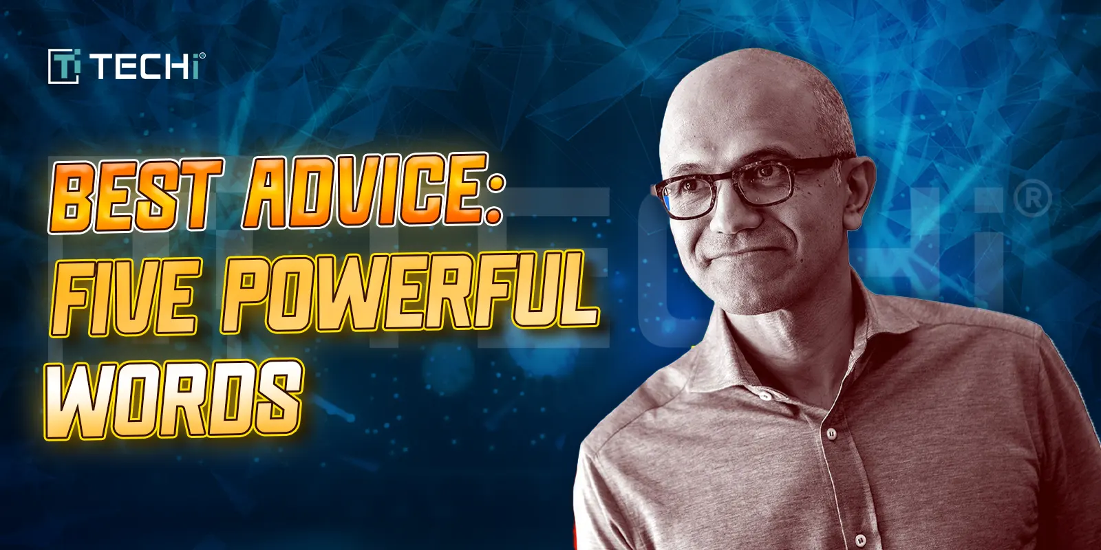 Be Bold and Be Right, Steve Ballmer Advises Microsoft CEO Satya Nadella