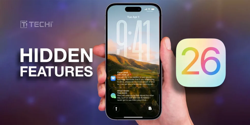Hand holding an iPhone with iOS 26 interface displaying notifications, next to the iOS 26 icon and the words “Hidden Features” on a gradient background.