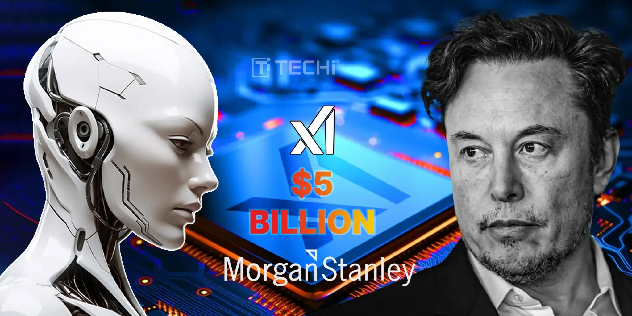 Elon Musk’s xAI Raises $10 Billion for AI Expansion – Backed by Morgan Stanley