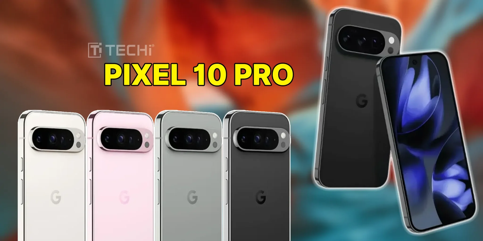 Pixel 10 Pro Leak Suggests Minimal Design Shift From Base Model