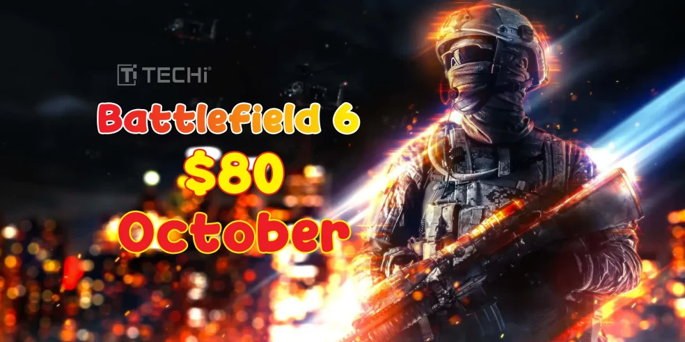Battlefield 6 soldier artwork with $80 price and October 2025 launch announcement.