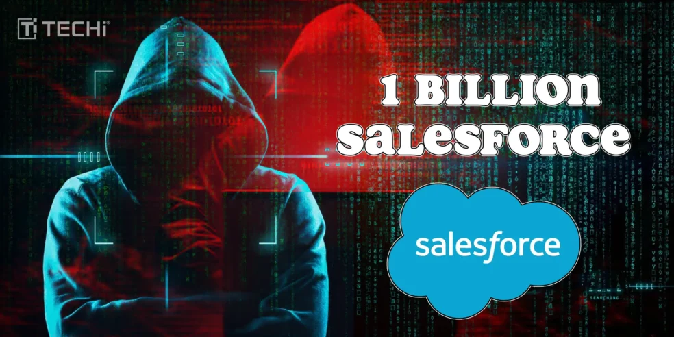 Hacker group claims theft of 1 billion Salesforce records with an image of a hacker and Salesforce logo.