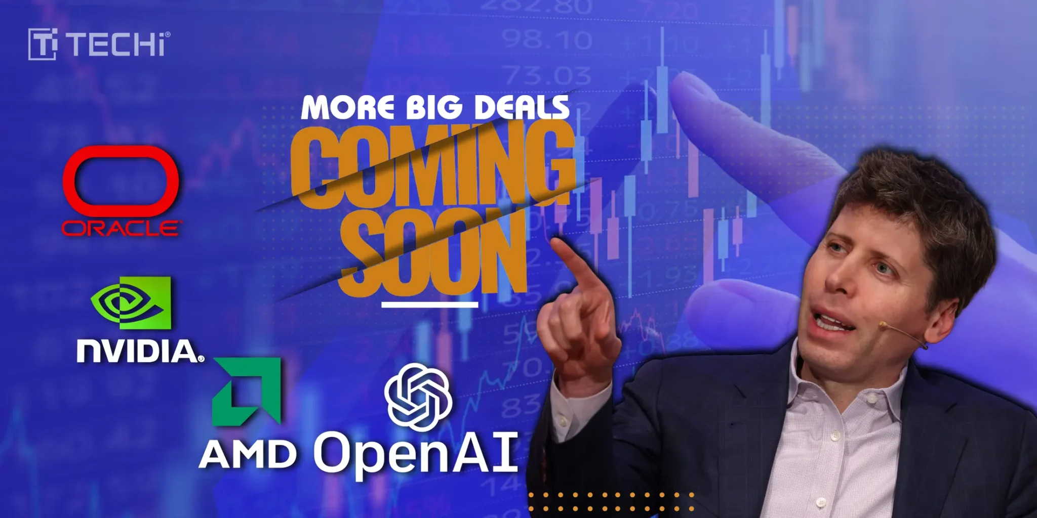 OpenAI’s Sam Altman Announces More Big Deals with Oracle, Nvidia, AMD