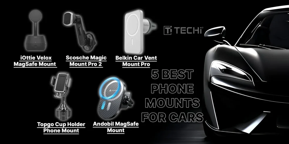 Comparison of the 5 best car phone mounts — iOttie Velox, Scosche MagicMount Pro 2, Belkin Car Vent Mount Pro, Topgo Cup Holder Mount, and Andobil MagSafe — displayed beside a sleek black sports car on a dark TECHi-branded background.