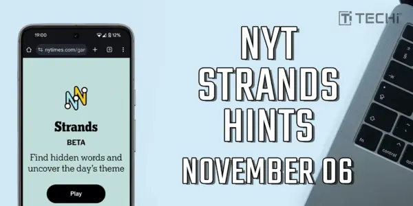 Today NYT Strands Hints, Answer and Help for Thursday November 06, 2025