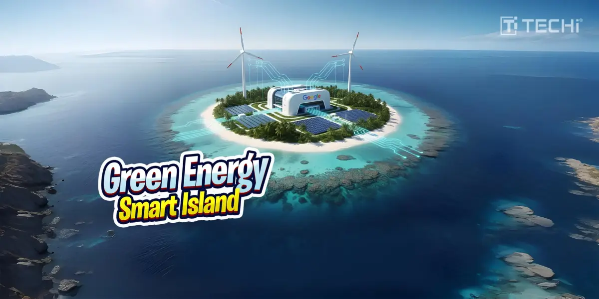 Futuristic green energy island with Google facility, solar panels, wind turbines, and smart tech lines, branded with TECHi.