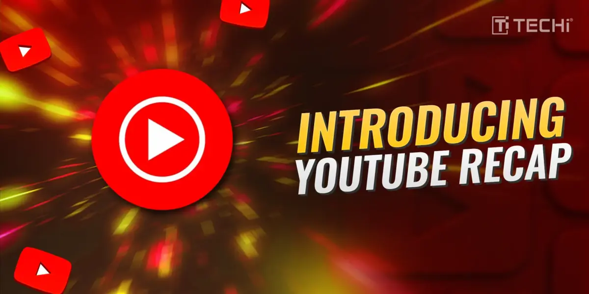 YouTube Recap promo with glowing red play icon, motion streaks, and TECHi branding.