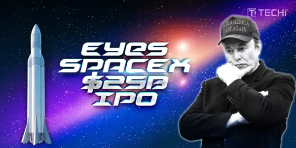 SpaceX is Preparing for a 2026 Initial Public Offering that is Expected to Generate Over $25 Billion