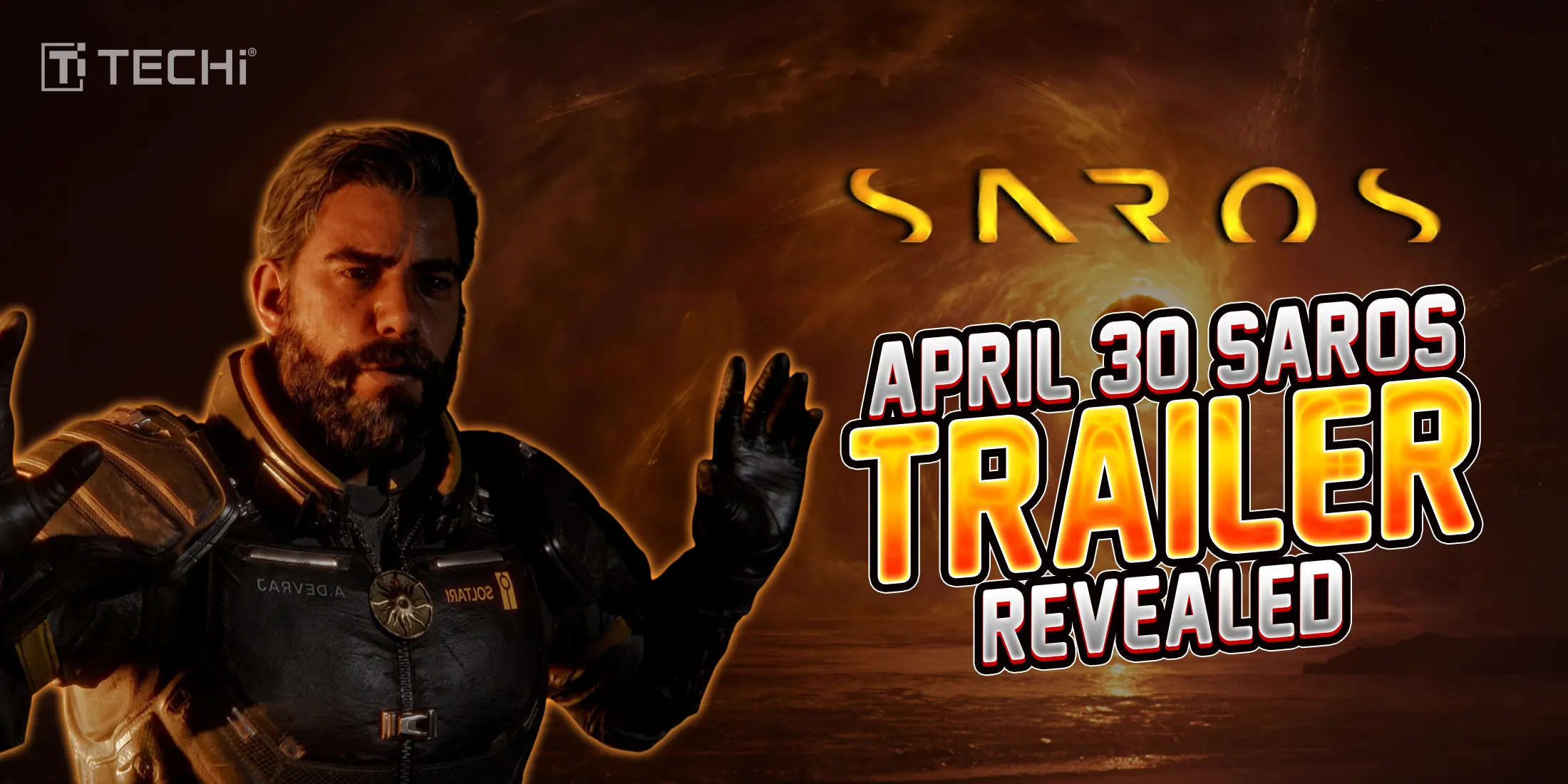 Saros Trailer Drops Bombshells