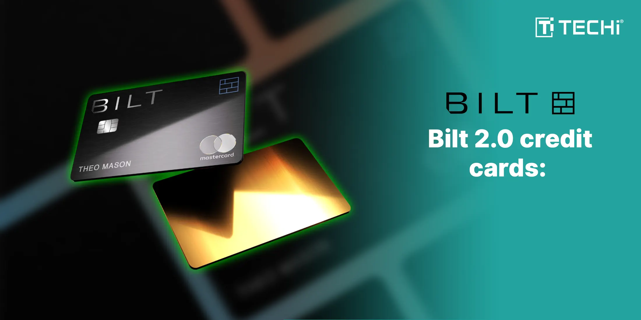 Bilt 2.0 Turns Rent and Mortgages Into Rewards