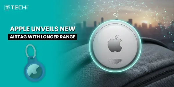 Apple Upgrades AirTag with Better Range, Louder Alerts, and Same Price