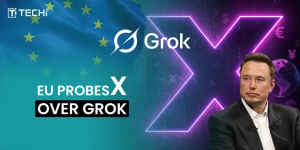 EU Hunts down Grok of Musk with Explicit AI pictures