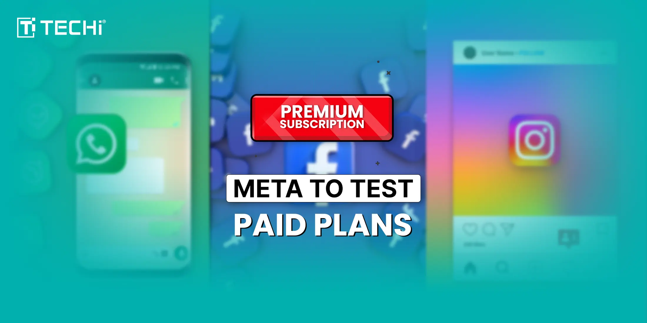 Meta Launches Paid AI Subscriptions for Instagram, Facebook, and WhatsApp