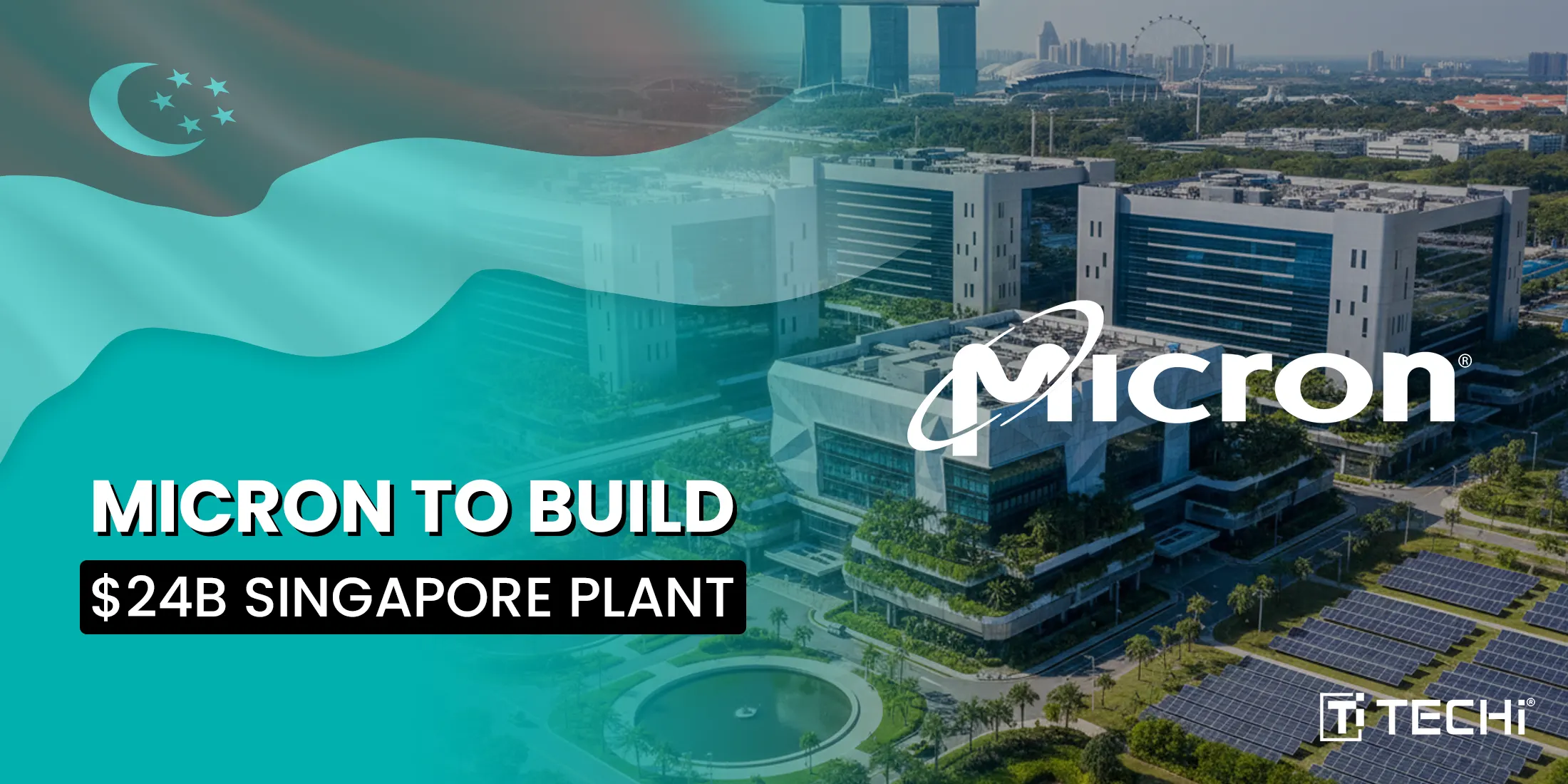 Micron's $24B Investment in Singapore Fuels AI Chip Boom