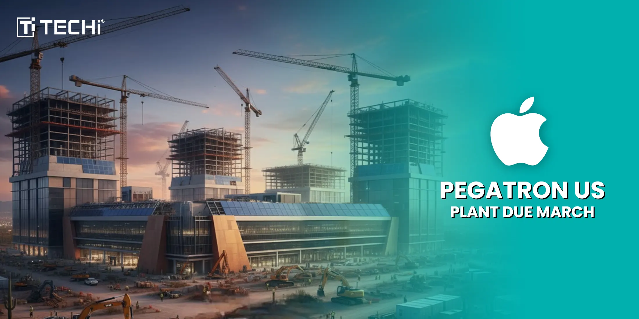 Pegatron's Texas Plant Set for March 2026 Launch | Tech Manufacturing