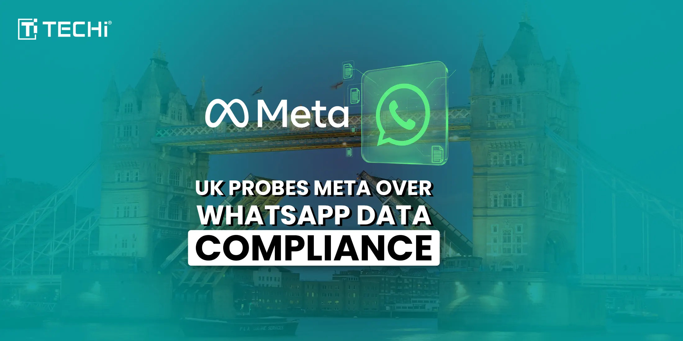 UK Regulator Probes Meta Over WhatsApp Data Submission Concerns