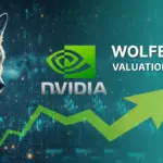 Wolfe Says Nvidia’s Valuation Is Attractive Again After Recent Cool-Off