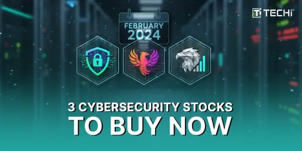 Three Top Cybersecurity Stocks to Consider Buying This February