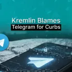 Telegram Faces The Iron Fist Of Kremlin 