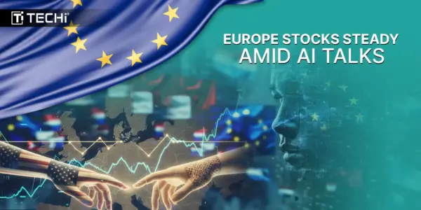 European Markets Hold Steady Amid US-Iran Talks and Geopolitical Uncertainty
