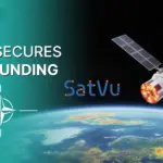 SatVu Wins £60M Defence Funding to Advance Thermal Satellite Constellation