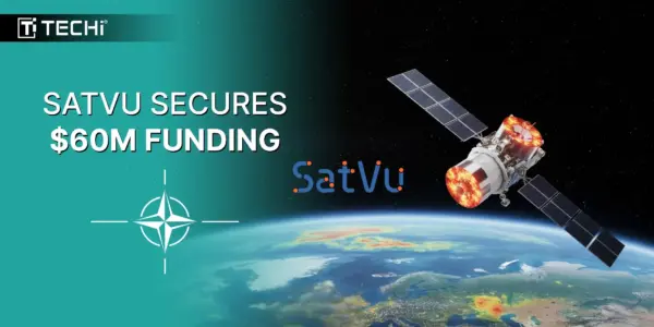 SatVu Wins £60M Defence Funding to Advance Thermal Satellite Constellation
