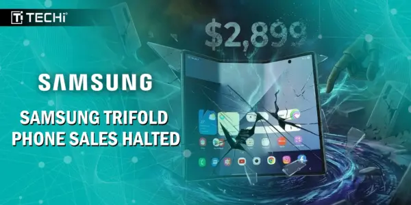 Samsung Ends Sales Of $2,899 Galaxy Z TriFold After Three Months