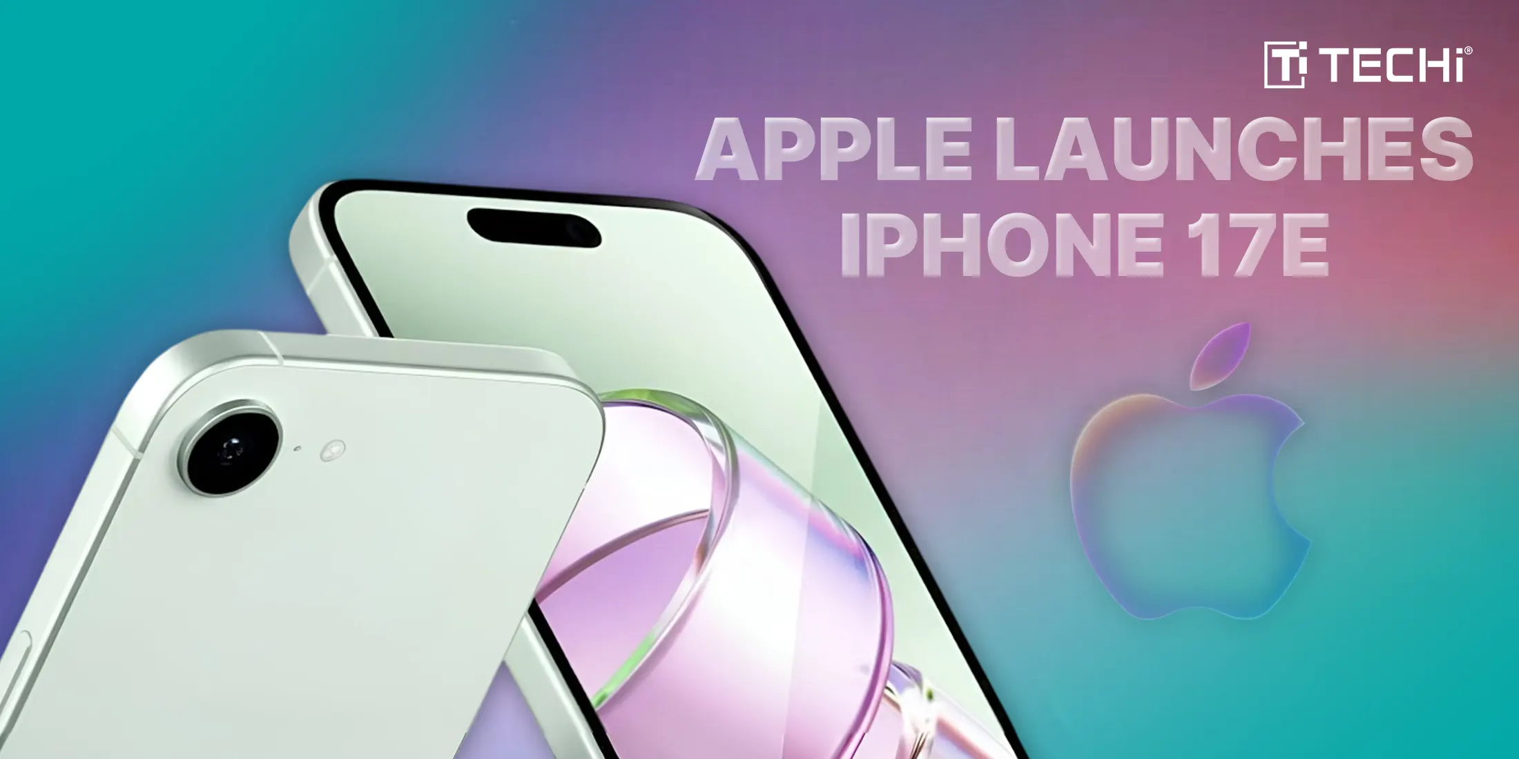 iPhone 17e Debuts at