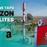 Vodafone Partners with Amazon’s LEO Satellites to Connect Remote Masts Across Europe and Africa
