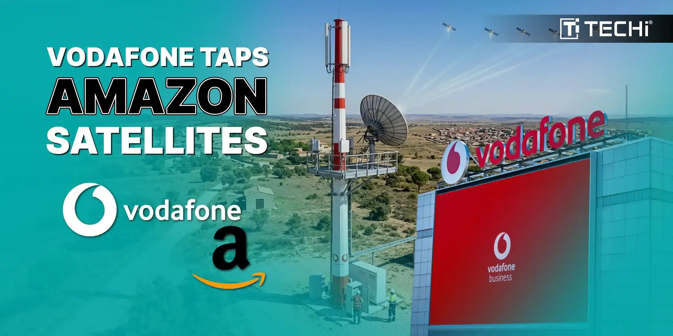 Vodafone Partners with Amazon's LEO Satellites to Connect Remote Masts Across Europe and Africa