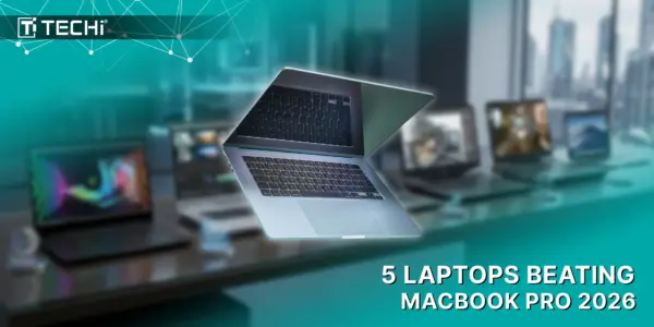 5 Laptops More Powerful Than The 2026 MacBook Pro