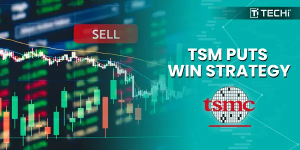 TSM Stock: The Win-Win Strategy of Selling Puts