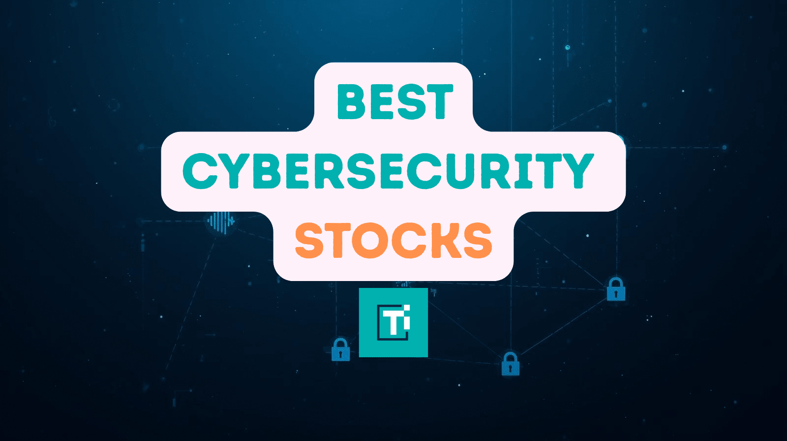 Cybersecurity Stocks to Research in 2026: Defensive Trade or Crowded Market?