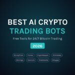 8 Best AI Crypto Trading Bot Free Tools for Beginners (24/7 Bitcoin Trading 2026)